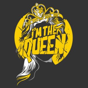 I AM THE Queen