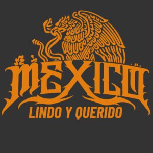 mexico lindo y querido