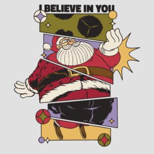 santa retro desing collage i believe in you