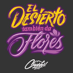 El Desierto también da Flores Charles ANS