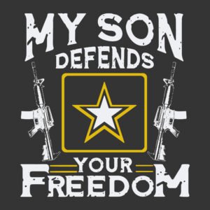 my son defends your freedom