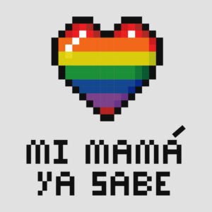 Mi mamá ya sabe